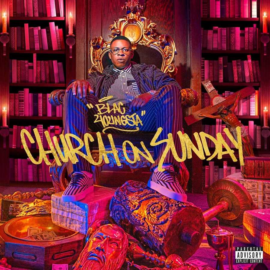 Blac Youngsta - Church On Sunday